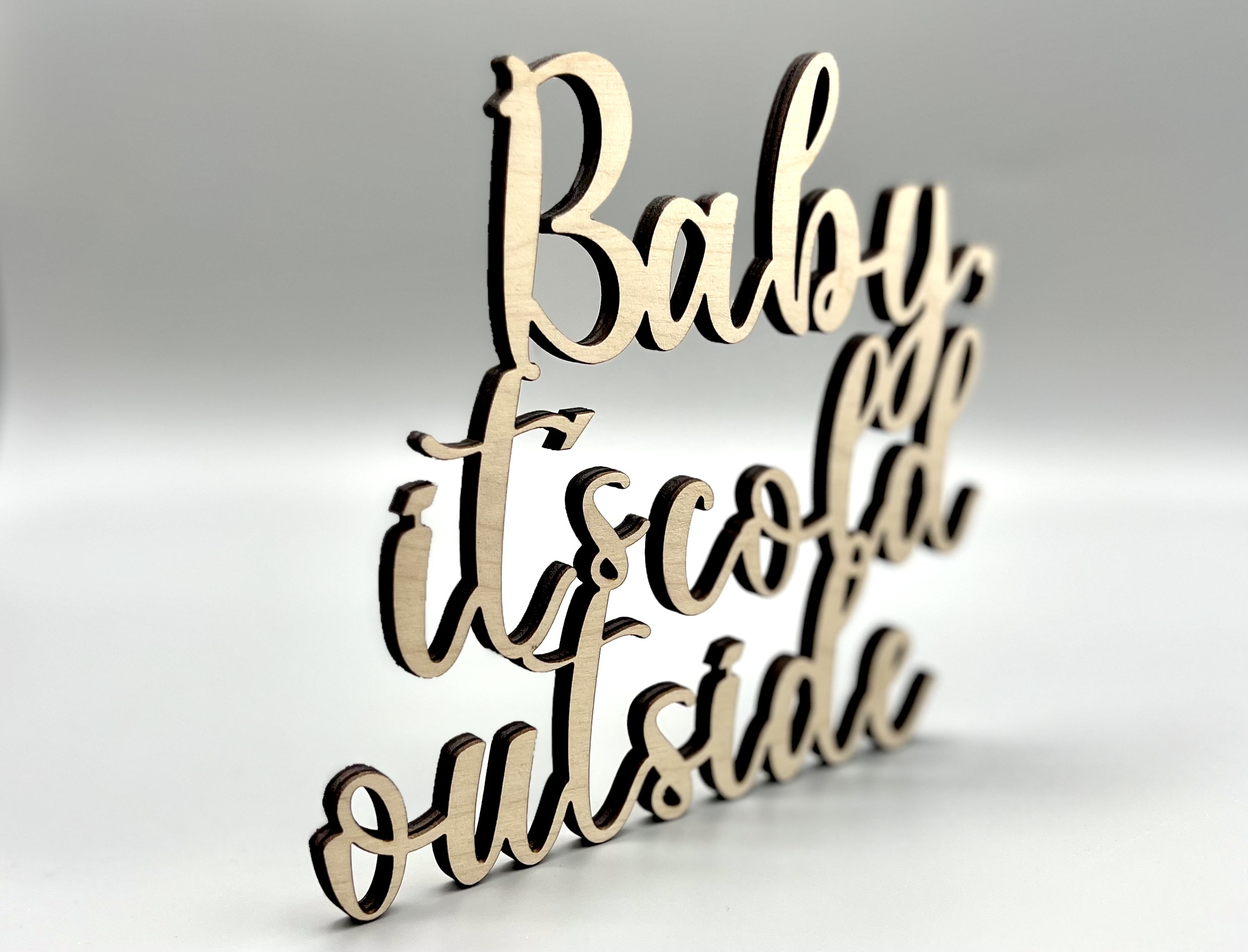 Schriftzug Baby it´s cold outside